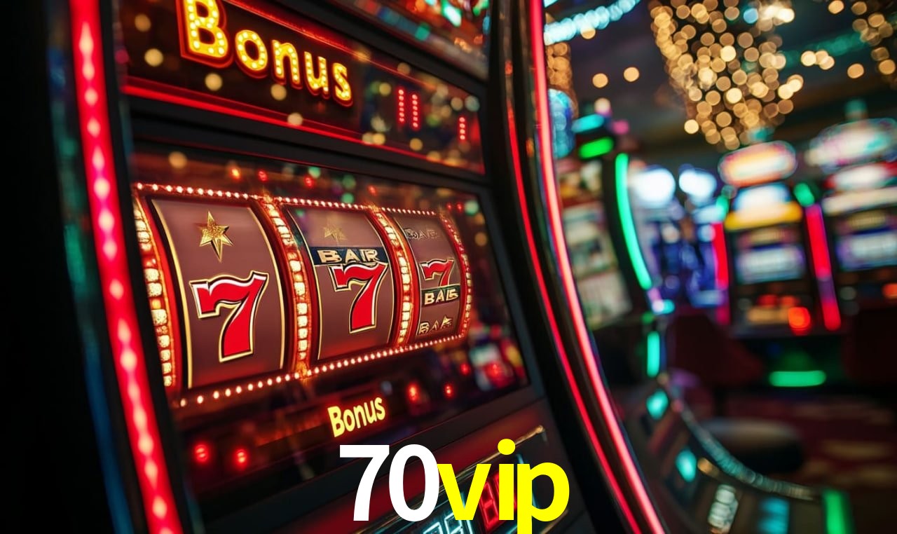 Bônus Generosos e Exclusivos no 70vip para Você!