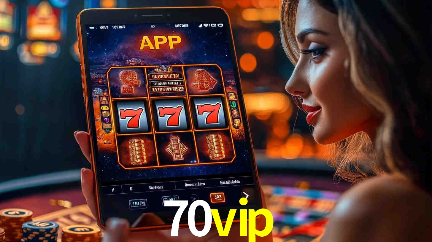 Bônus Generosos e Exclusivos no 70vip para Você!